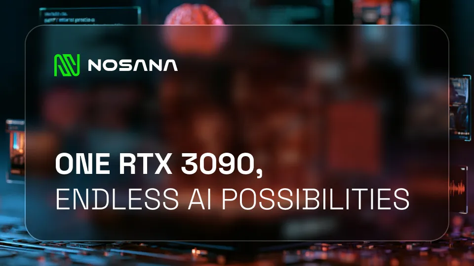What AI Models Can You Run on an RTX 3090? 6 Examples You Can Deploy on Nosana