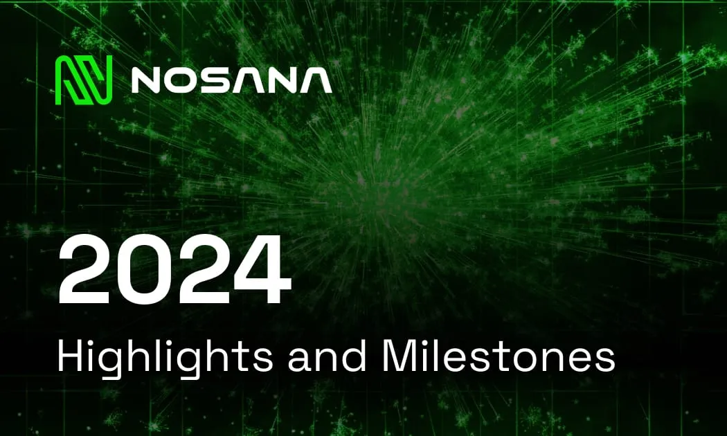 2024 at Nosana: A Year In Review